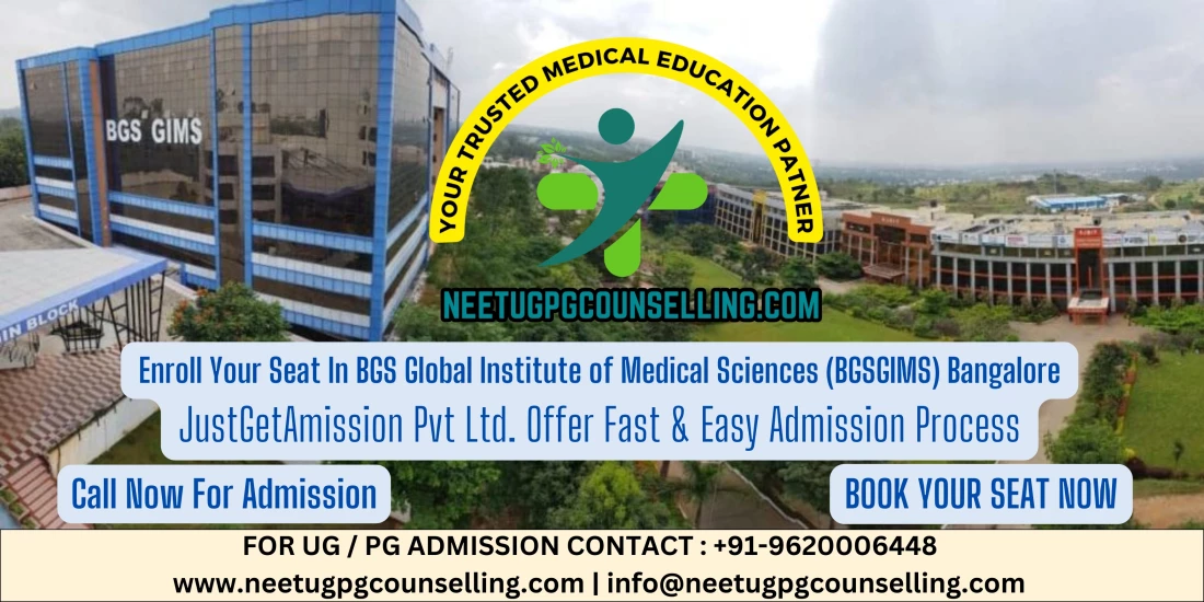 Direct Admission In BGS Global Institute of Medical Sciences (BGSGIMS) Bangalore